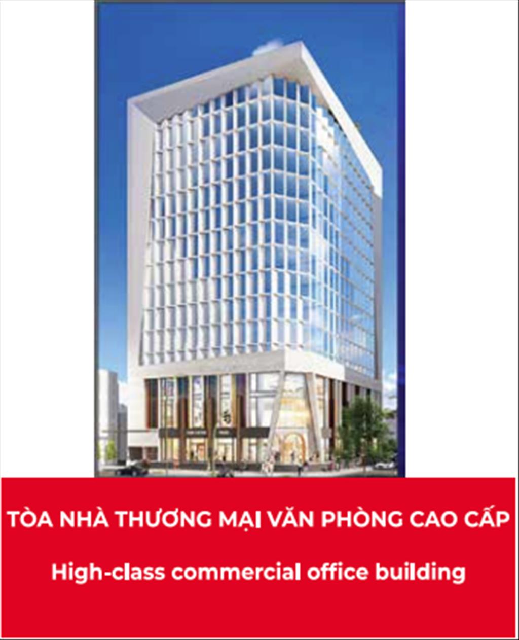TÒA NHÀ THƯƠNG MẠI VĂN PHÒNG CAO CẤP