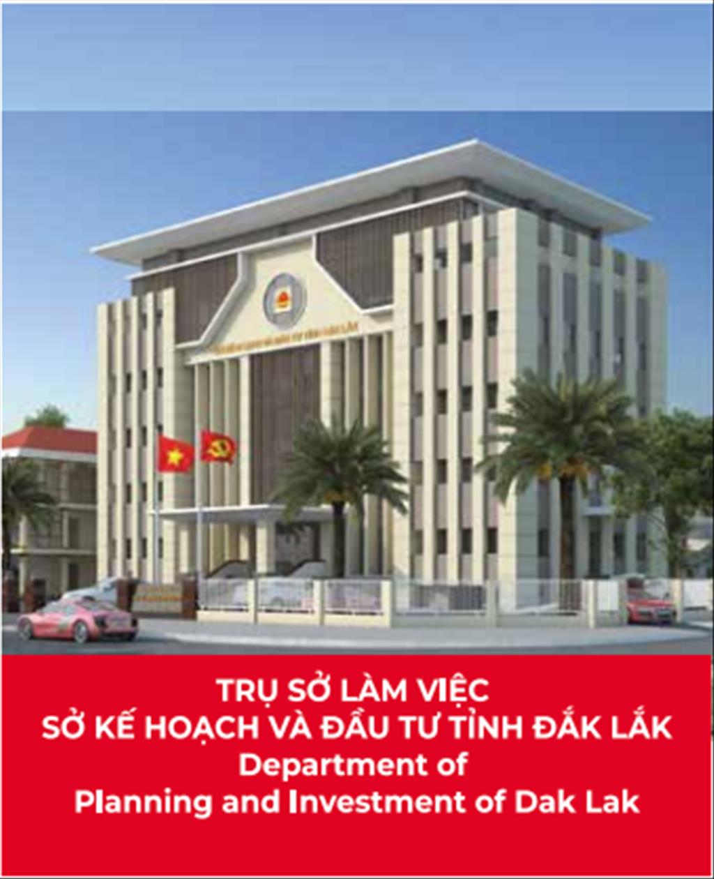 TRỤ SỞ LÀM VIỆC - SỞ KẾ HOẠC VÀ ĐẦU TƯ TỈNH ĐẮK LẮK