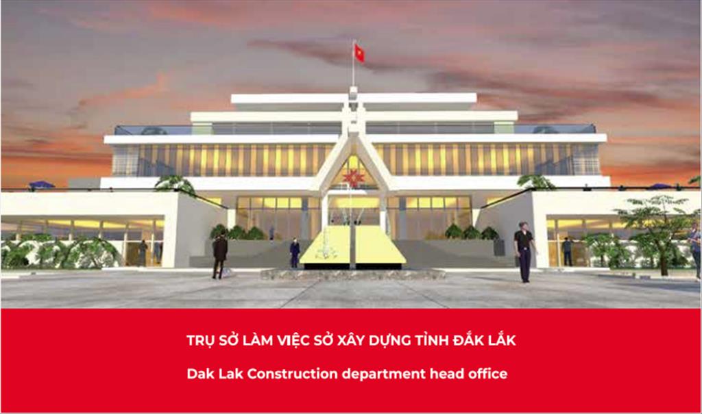 TRỤ SỞ LÀM VIỆC - SỞ XÂY DỰNG TỈNH ĐẮK LẮK